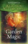 Kitchen Witchcraft: Garden Magic cover