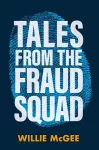 Tales from the Fraud Squad cover