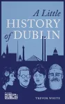 A Little History of Dublin cover