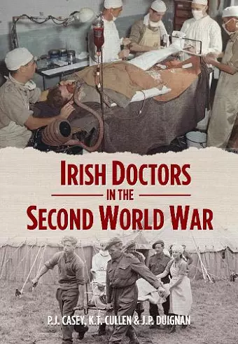 Irish Doctors in the Second World War cover