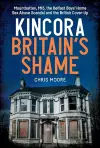 Kincora: Britain's Shame cover