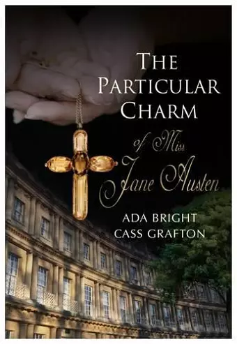 The Particular Charm of Miss Jane Austen cover
