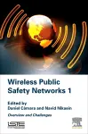 Wireless Public Safety Networks Volume 1 cover