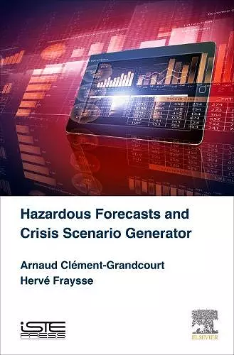 Hazardous Forecasts and Crisis Scenario Generator cover