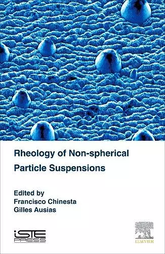 Rheology of Non-spherical Particle Suspensions cover