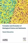 Formation and Evolution of Geological Grains and Sediments cover