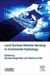 Land Surface Remote Sensing in Continental Hydrology cover