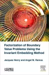 Factorization of Boundary Value Problems Using the Invariant Embedding Method cover