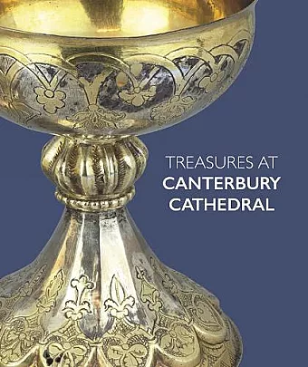 Treasures at Canterbury Cathedral cover
