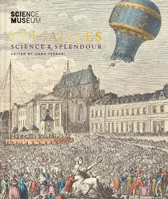 Versailles: Science and Splendour cover