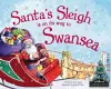 Santa's Sleigh is on its Way to Swansea cover