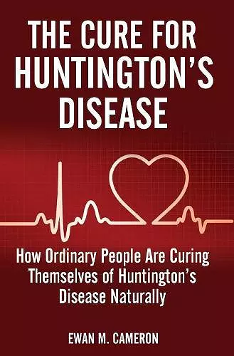 The Cure For Huntington's Disease cover