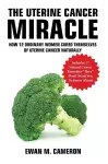 The Uterine Cancer Miracle cover