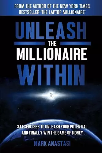 Unleash the Millionaire Within cover