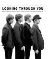 Looking Through You: The Beatles Monthly Archive cover