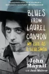 Blues From Laurel Canyon: My Life as a Bluesman cover