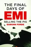 The Final Days Of EMI cover
