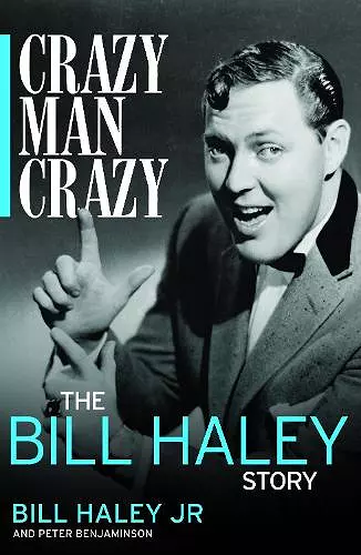 Crazy, Man, Crazy: The Bill Haley Story cover