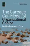 Garbage Can Model of Organizational Choice cover