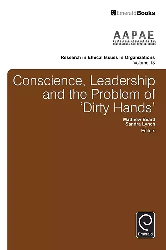 Conscience, Leadership and the Problem of 'Dirty Hands' cover