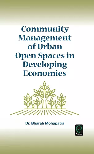 Community Management of Urban Open Spaces in Developing Economies cover