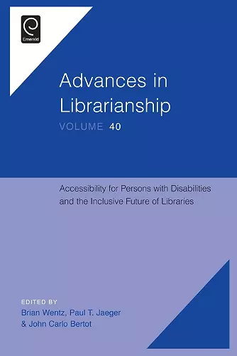 Accessibility for Persons with Disabilities and the Inclusive Future of Libraries cover