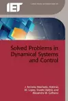 Solved Problems in Dynamical Systems and Control cover