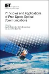 Principles and Applications of Free Space Optical Communications cover