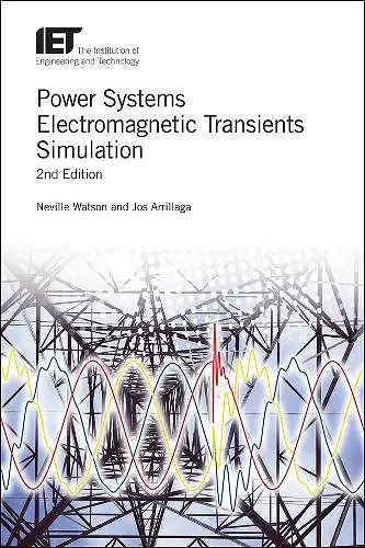 Power Systems Electromagnetic Transients Simulation cover