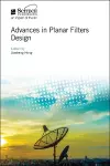 Advances in Planar Filters Design cover