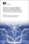 Nature-Inspired Cyber Security and Resiliency cover