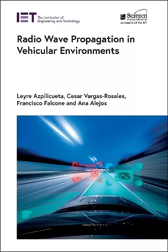 Radio Wave Propagation in Vehicular Environments cover