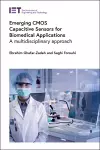 Emerging CMOS Capacitive Sensors for Biomedical Applications cover