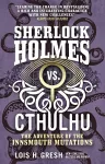 Sherlock Holmes vs. Cthulhu: The Adventure of the Innsmouth Mutations cover