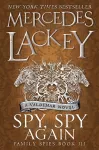 Spy, Spy Again (Family Spies #3) cover
