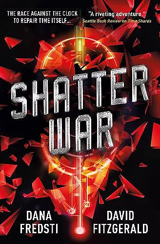 Time Shards - Shatter War cover