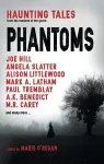Phantoms: Haunting Tales from Masters of the Genre cover