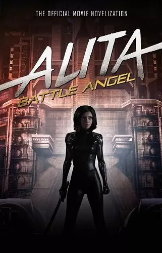 Alita: Battle Angel - The Official Movie Novelization cover