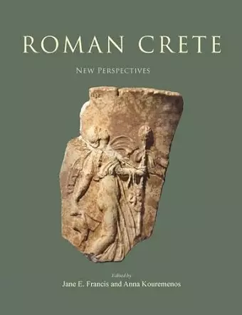 Roman Crete: New Perspectives cover