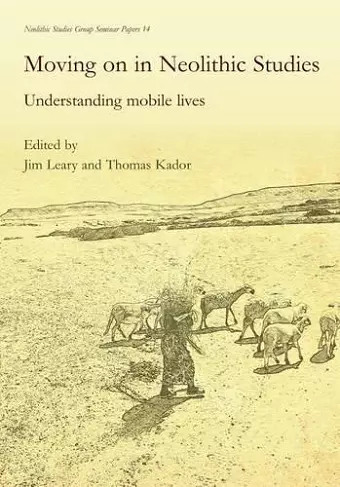 Moving on in Neolithic Studies cover