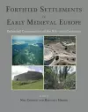 Fortified Settlements in Early Medieval Europe cover