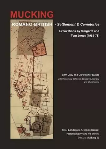 Romano-British Settlement and Cemeteries at Mucking cover