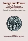 Image and Power in the Archaeology of Early Medieval Britain cover
