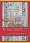 Insularity and Identity in the Roman Mediterranean cover