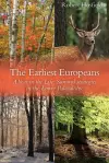 The Earliest Europeans - A Year in the Life cover