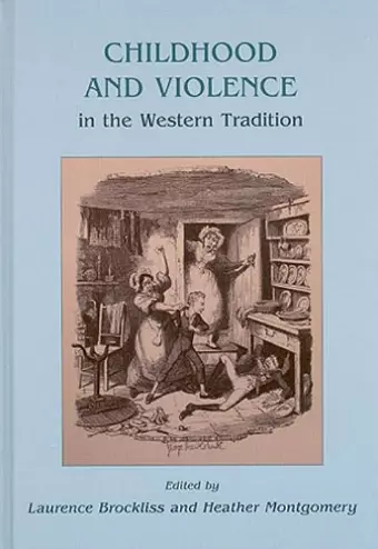 Childhood and Violence in the Western Tradition cover