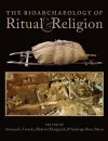 The Bioarchaeology of Ritual and Religion cover