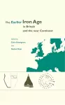 The Earlier Iron Age in Britain and the Near Continent cover