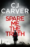 Spare Me the Truth cover