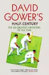 David Gower’s Half-Century cover